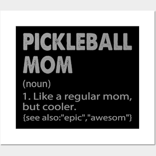 Pickleball mom Definition - Funny Pickleball Mom Posters and Art